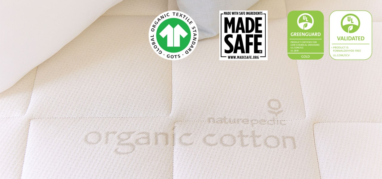 Naturepedic organic mattress with GOTS, MADE SAFE, GREENGUARD Gold and UL Formaldehyde Free certifications